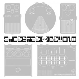Заговор Shoegaze & Beyond (Заговор Шугейз & Бейонд)